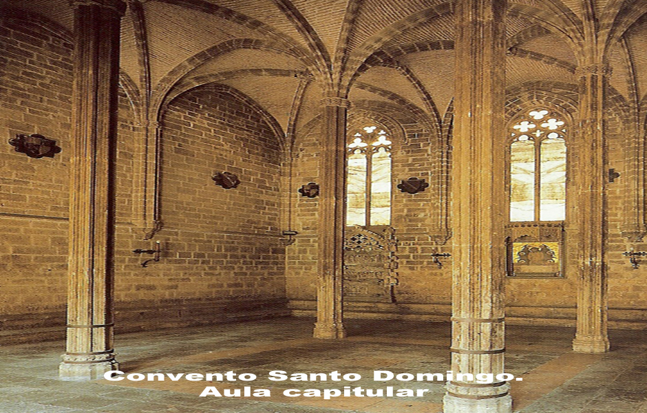 Convento de Santo Domingo. Aula Capitular y Capillas