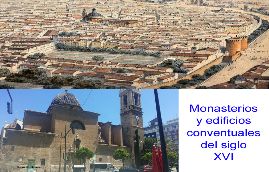 Monasterios y edificios conventuales del siglo XVI